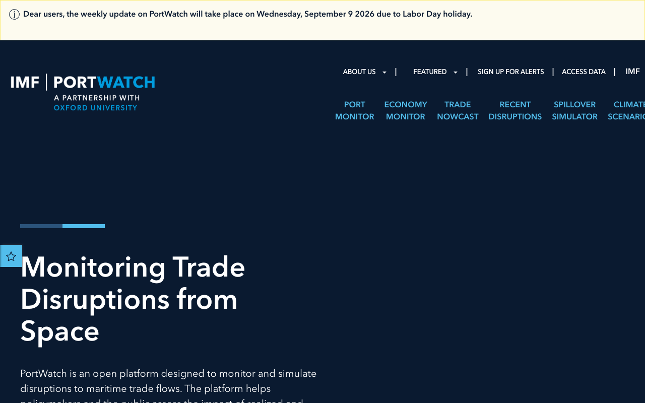 Screenshot of the IMF PortWatch home page, headed Monitoring Trade Disruptions from Space, showing the IMF and Oxford University partnership branding and the Port Monitor, Economy Monitor, Trade Nowcast and Recent Disruptions sections